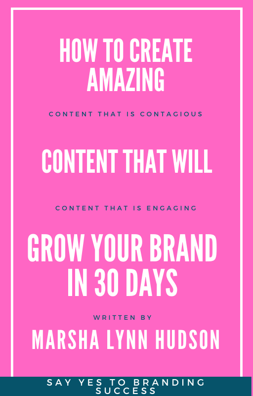 How to Create Amazing Content that Will Grow Your Brand - Marsha Lynn ...